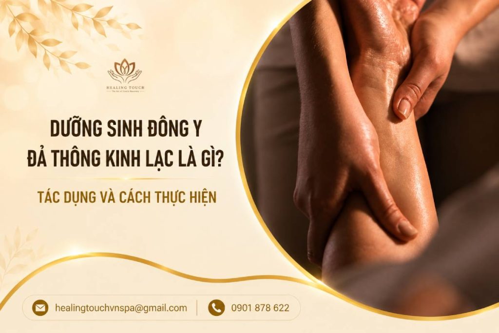 Dưỡng sinh Đông y đả thông kinh lạc