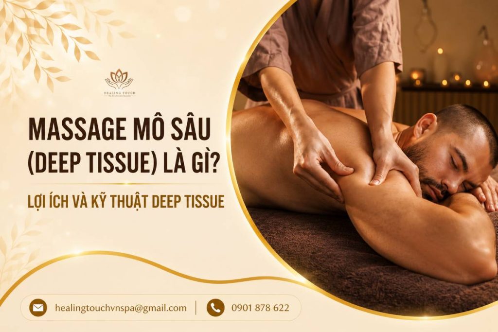 Massage mô sâu (Deep Tissue)